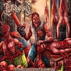 Blasphemous (IDN) : Entrails Spilled out in Chainsaw
